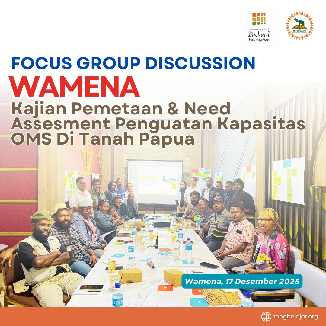 FGD Tong Belajar Hadir di Wamena: Menyerap Suara OMS Papua Pegunungan